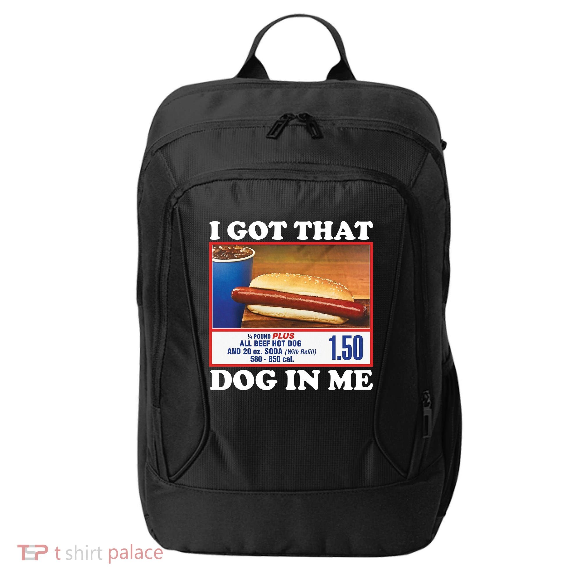 I Got That Dog In Me Costco City Backpack