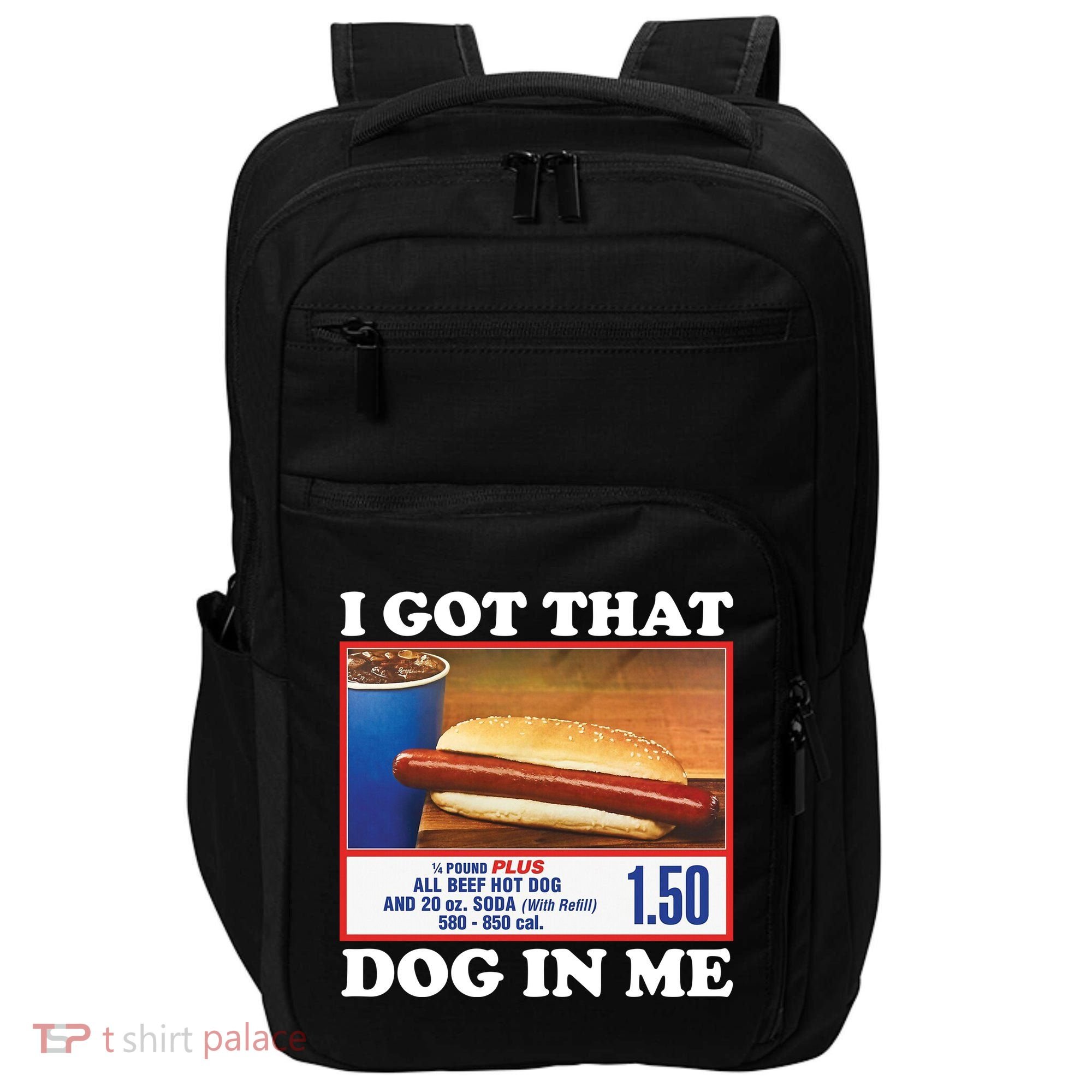I Got That Dog In Me Costco Impact Tech Backpack