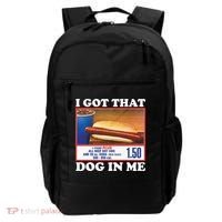 I Got That Dog In Me Costco Backpack thumb 0