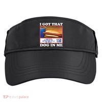 I Got That Dog In Me Costco Adult Drive Performance Visor thumb 0