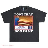I Got That Dog In Me Costco Urban Oversized Heavyweight T-Shirt thumb 0