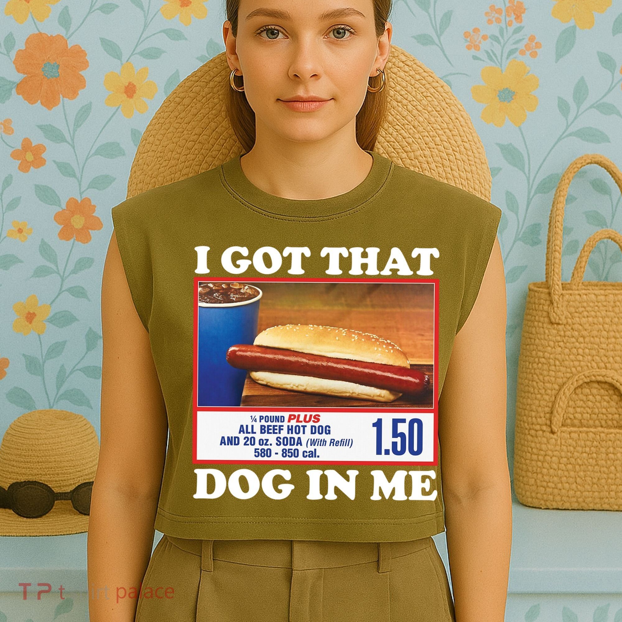 I Got That Dog In Me Costco Garment-Dyed Women's Muscle Tee