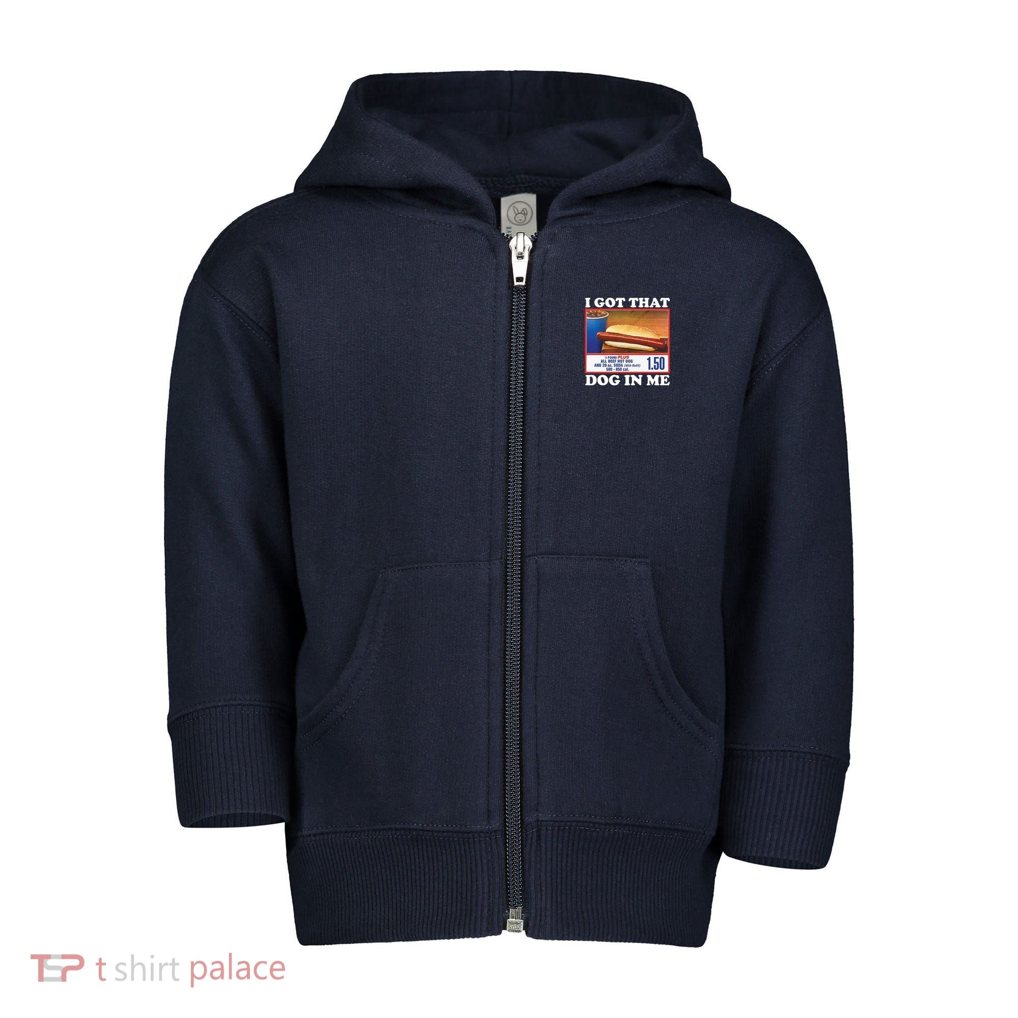 I Got That Dog In Me Costco Toddler Zip Fleece Hoodie