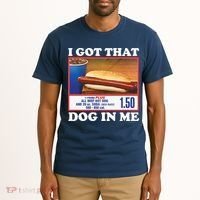 I Got That Dog In Me Costco Tall T-Shirt thumb 2