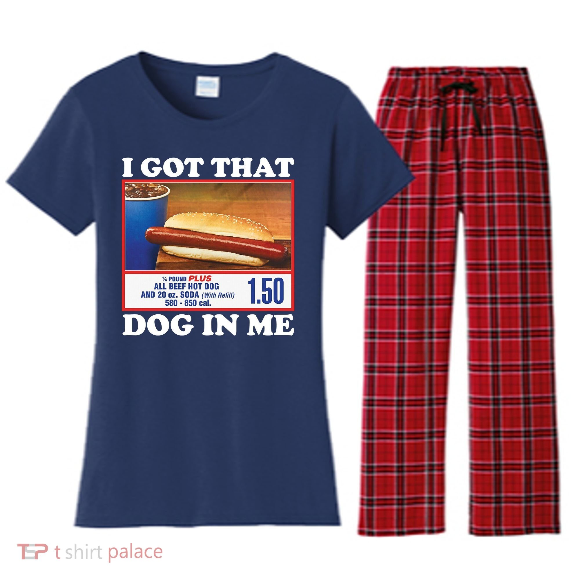 I Got That Dog In Me Costco Women's Flannel Pajama Set