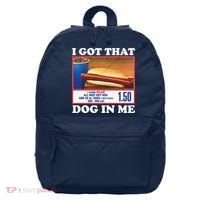 I Got That Dog In Me Costco 16 in Basic Backpack thumb 0