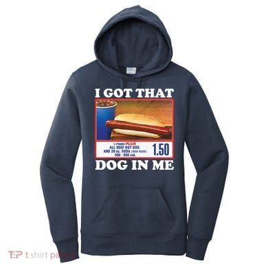 I Got That Dog In Me Costco Women's Hoodie