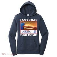 I Got That Dog In Me Costco Women's Hoodie thumb 0