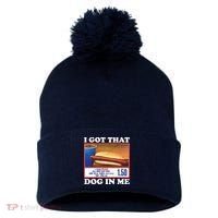 I Got That Dog In Me Costco Pom Pom 12in Knit Beanie thumb 0