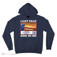 I Got That Dog In Me Costco Tall Hoodie thumb 0