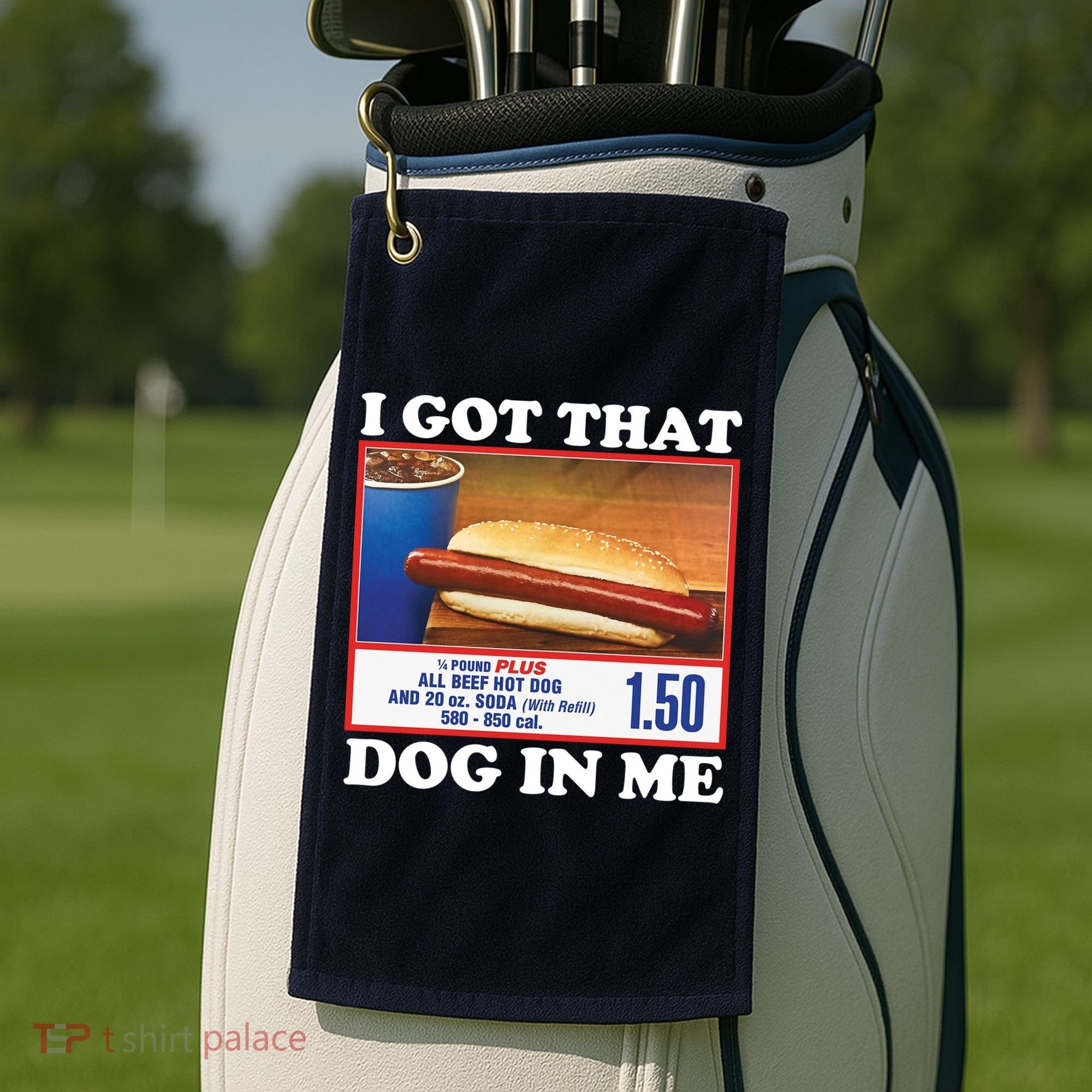 I Got That Dog In Me Costco Golf Towel