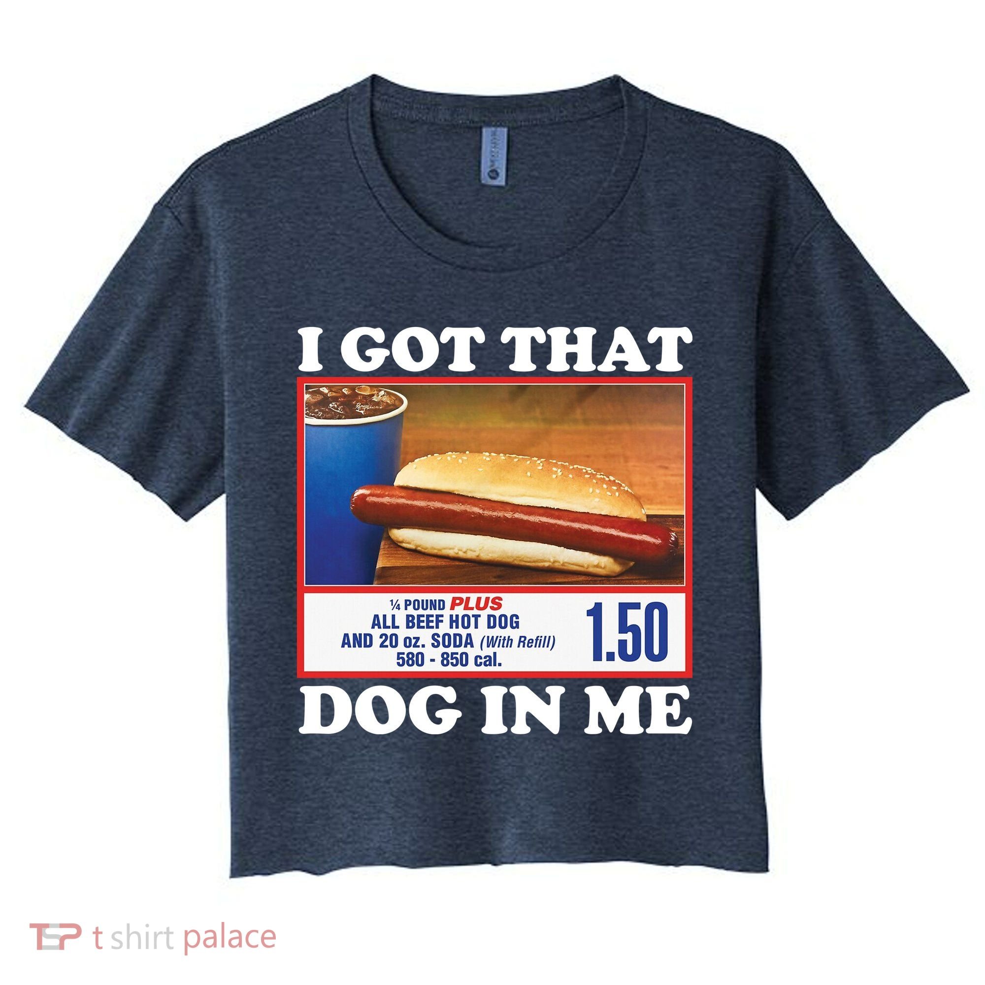 I Got That Dog In Me Costco Women's Crop Top Tee
