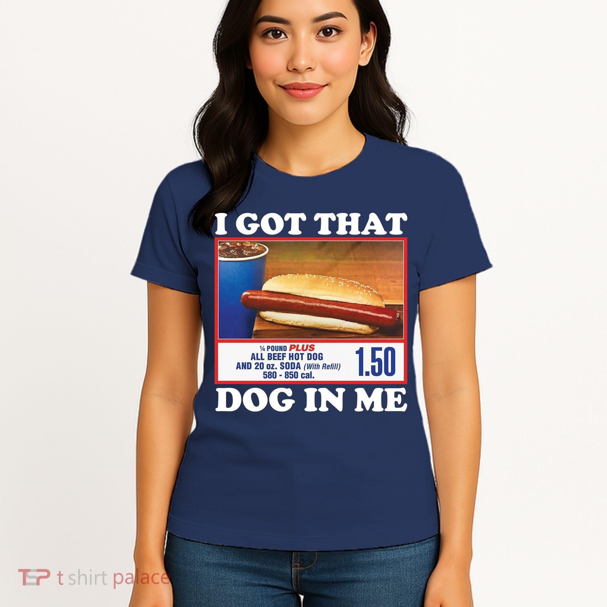 I Got That Dog In Me Costco Women's T-Shirt