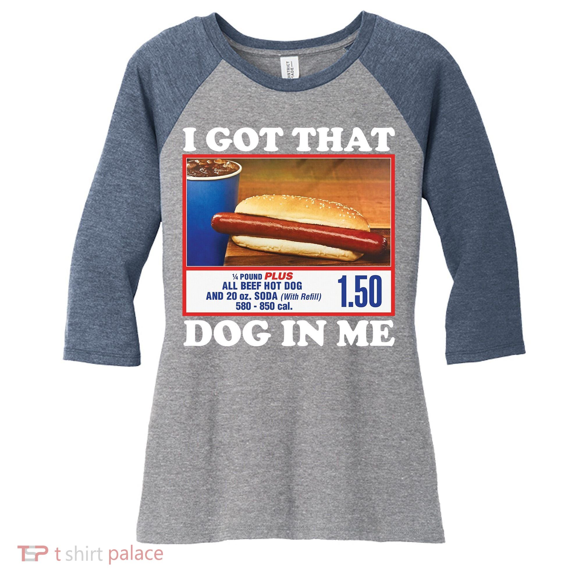 I Got That Dog In Me Costco Women's Tri-Blend 3/4-Sleeve Raglan Shirt