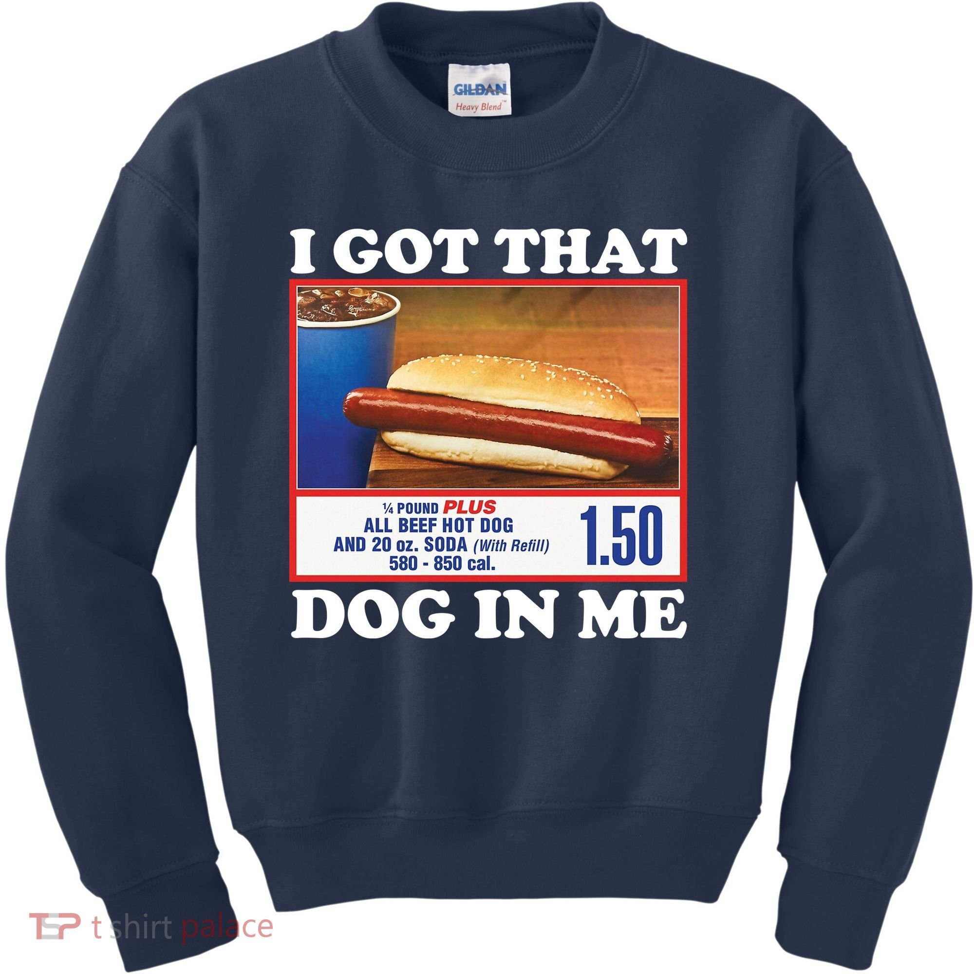 I Got That Dog In Me Costco Kids Sweatshirt