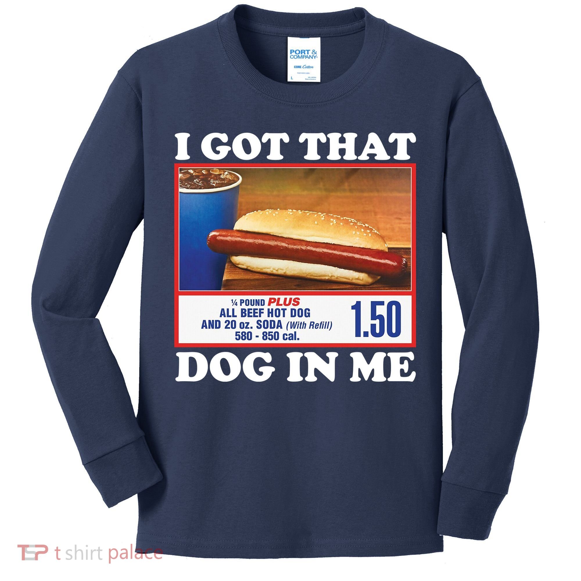 I Got That Dog In Me Costco Kids Long Sleeve Shirt