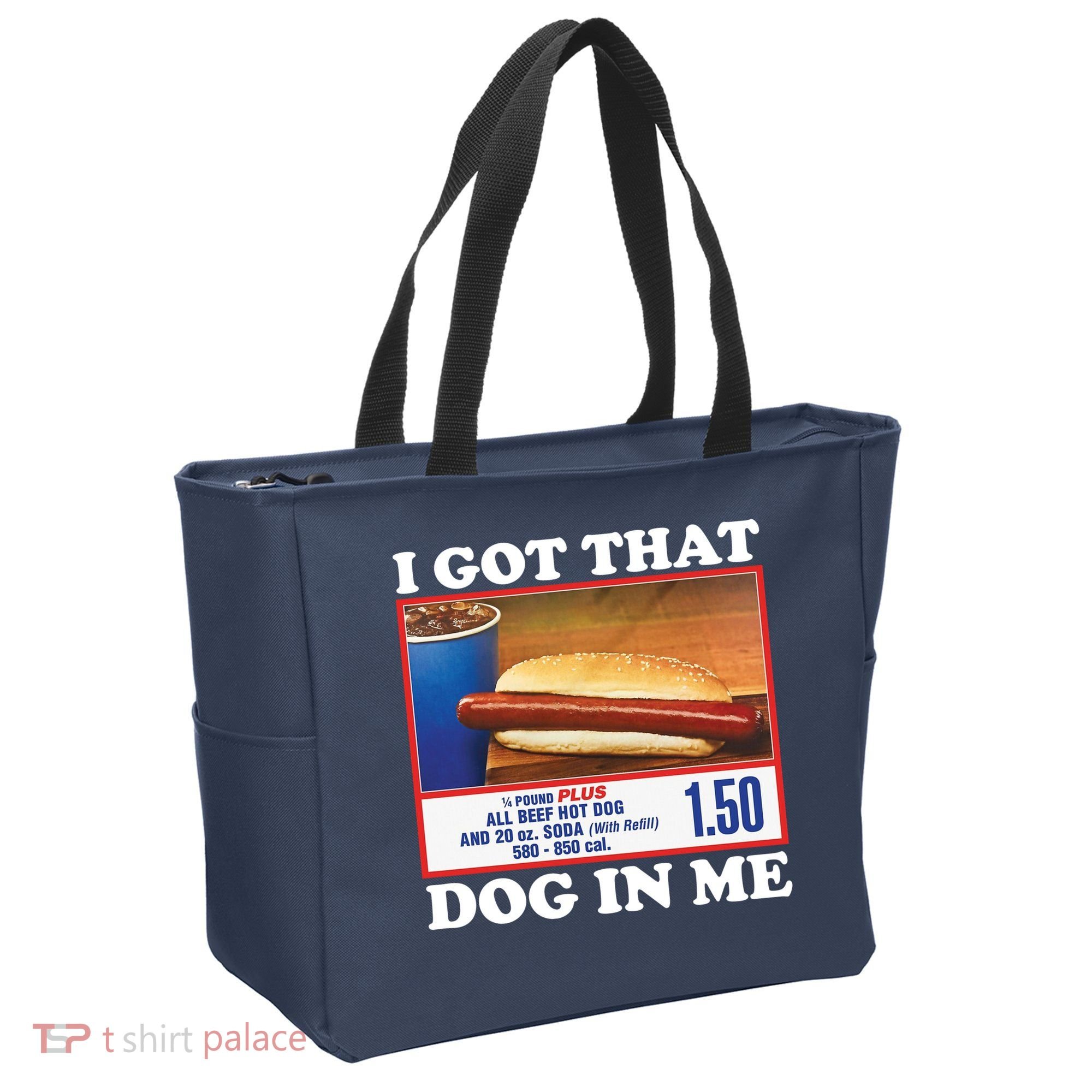 I Got That Dog In Me Costco Tote Bag