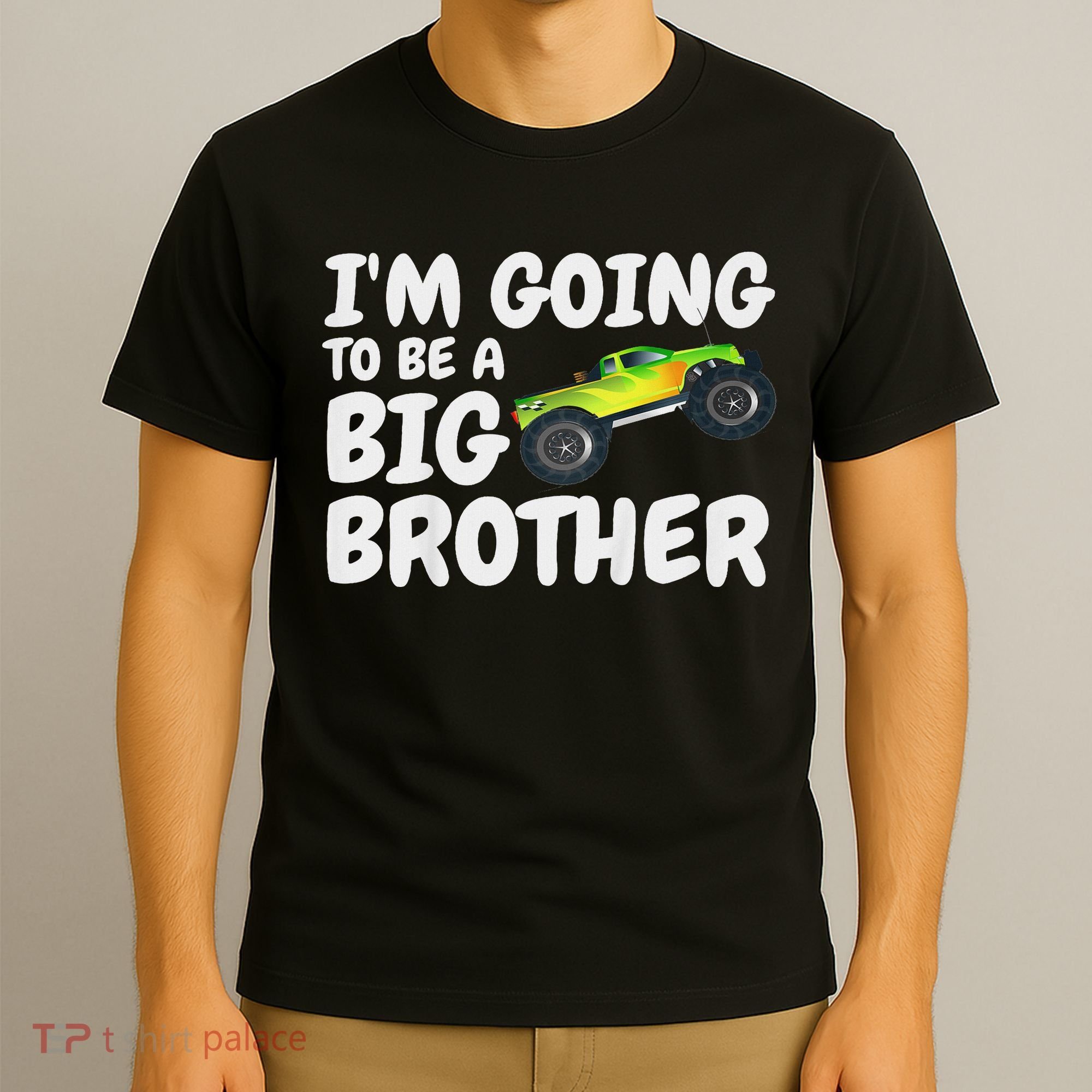 I'm Going To Be A Big Brother Announcement Monster Truck Car T-Shirt