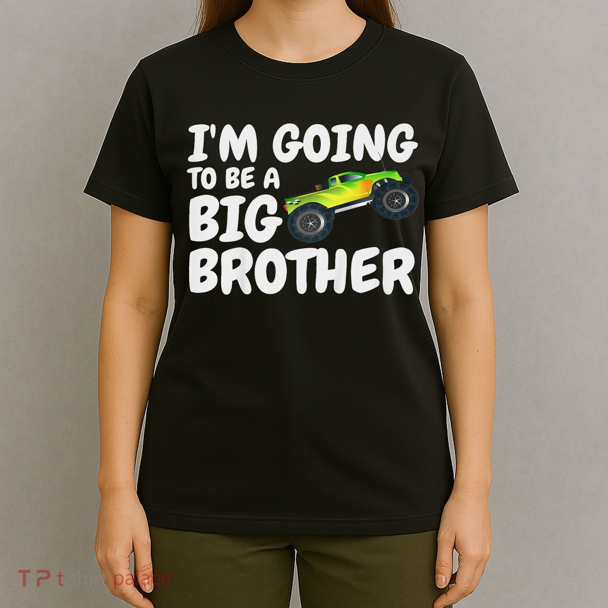 I'm Going To Be A Big Brother Announcement Monster Truck Car T-Shirt