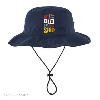 IM GETTING TOO OLD FOR THIS Bucket Hat