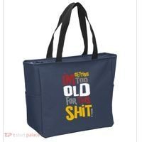 IM GETTING TOO OLD FOR THIS Tote Bag thumb 2