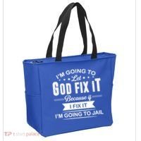 I'm Going To Let God Fix It Because If I Fix It Tote Bag thumb 2