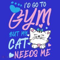 I'd Go To Gym But My Cat Needs Me Felidae Gift Meaningful Gift Polo thumb 2