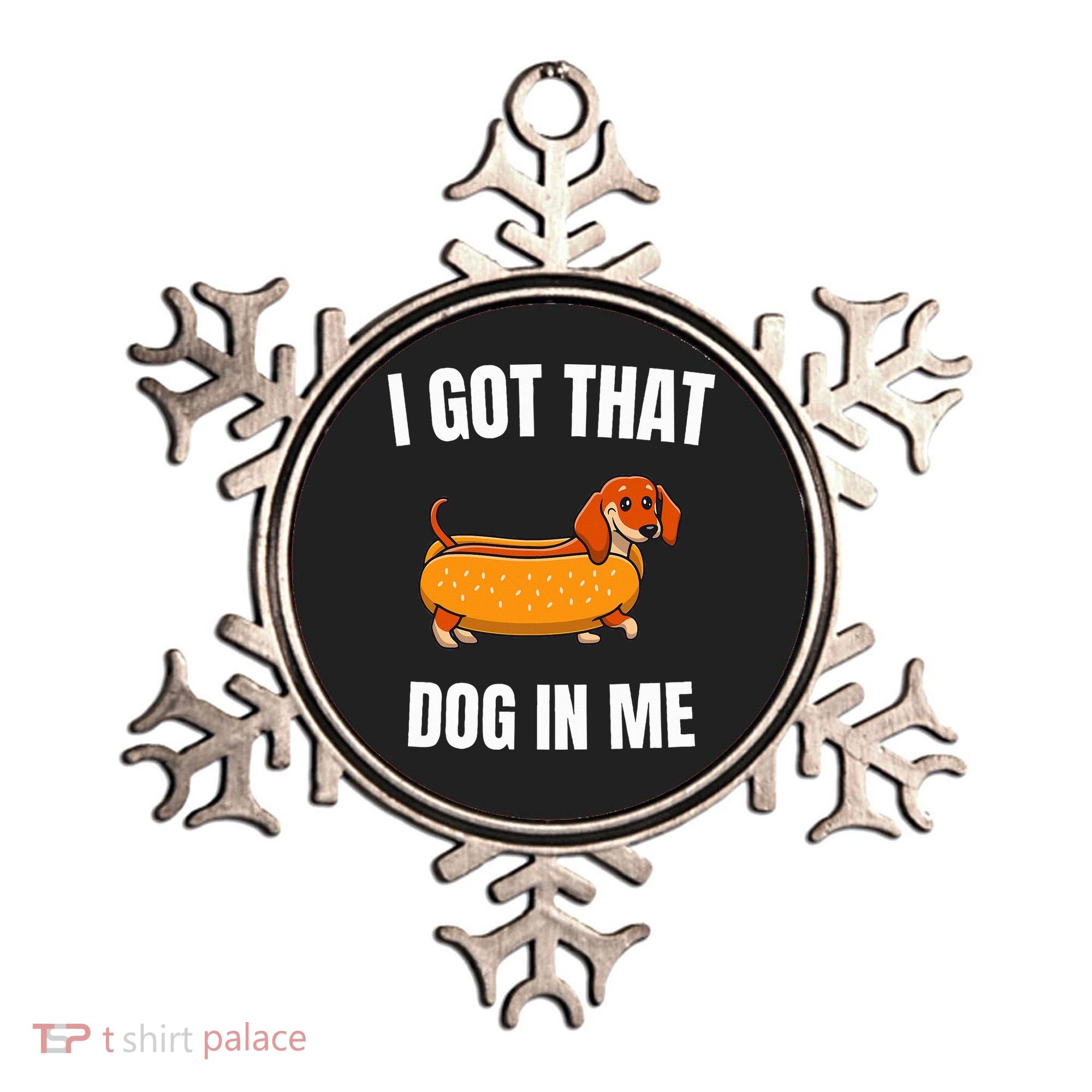 I Got That Dog In Me funny meme hot dogs combo Dachshund  Ornament