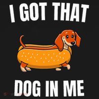 I Got That Dog In Me funny meme hot dogs combo Dachshund  Women's Tank Top thumb 5
