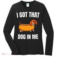 I Got That Dog In Me funny meme hot dogs combo Dachshund  Women's Long Sleeve Shirt thumb 0
