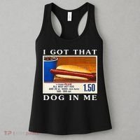 I Got That Dog In Me Funny Hot Dogs Combo   Women's Tank Top thumb 3