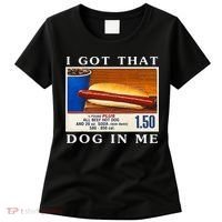 I Got That Dog In Me Funny Hot Dogs Combo   Women's T-Shirt thumb 0