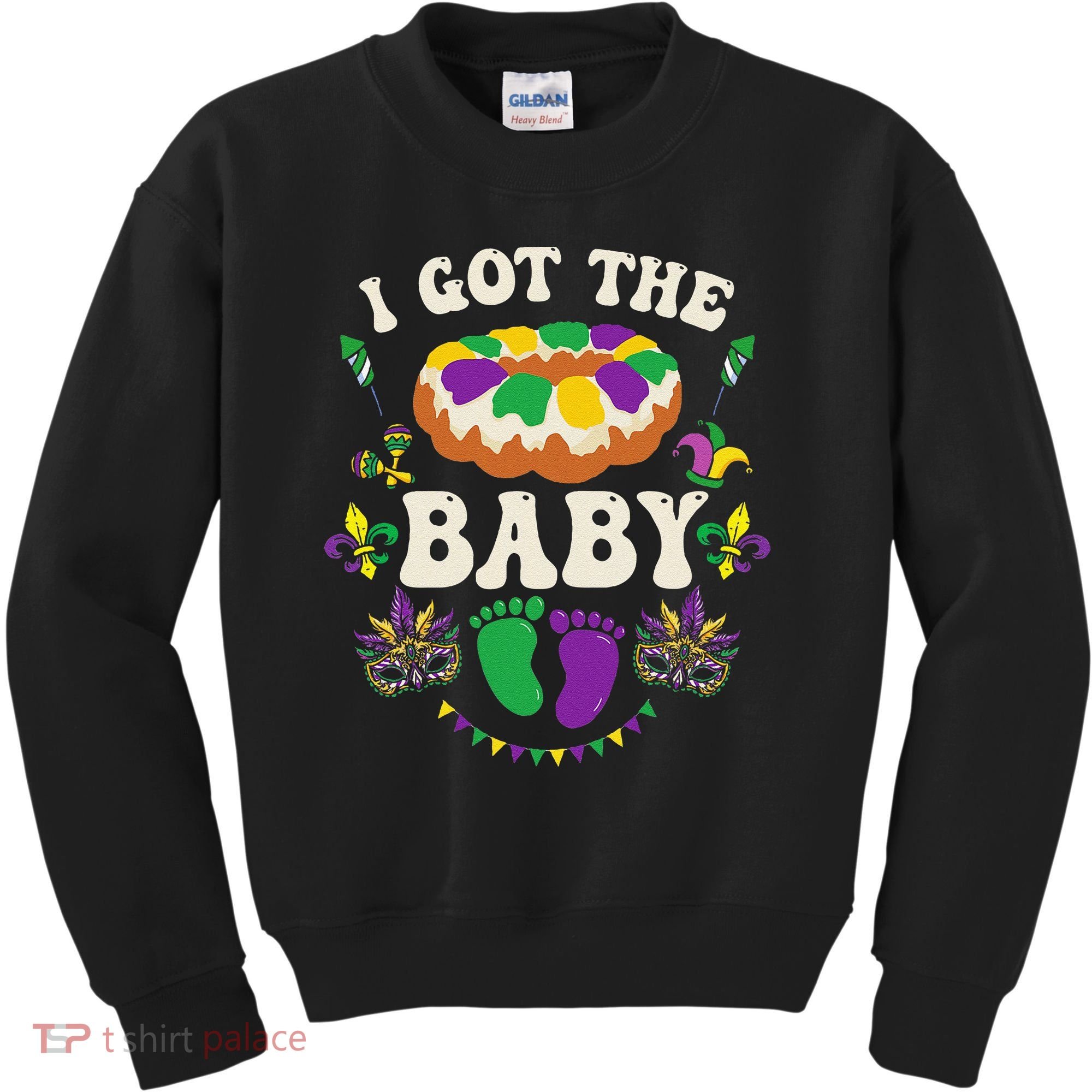 I Got The Baby Pregnancy Announcet Funny Mardi Gras Kids Sweatshirt