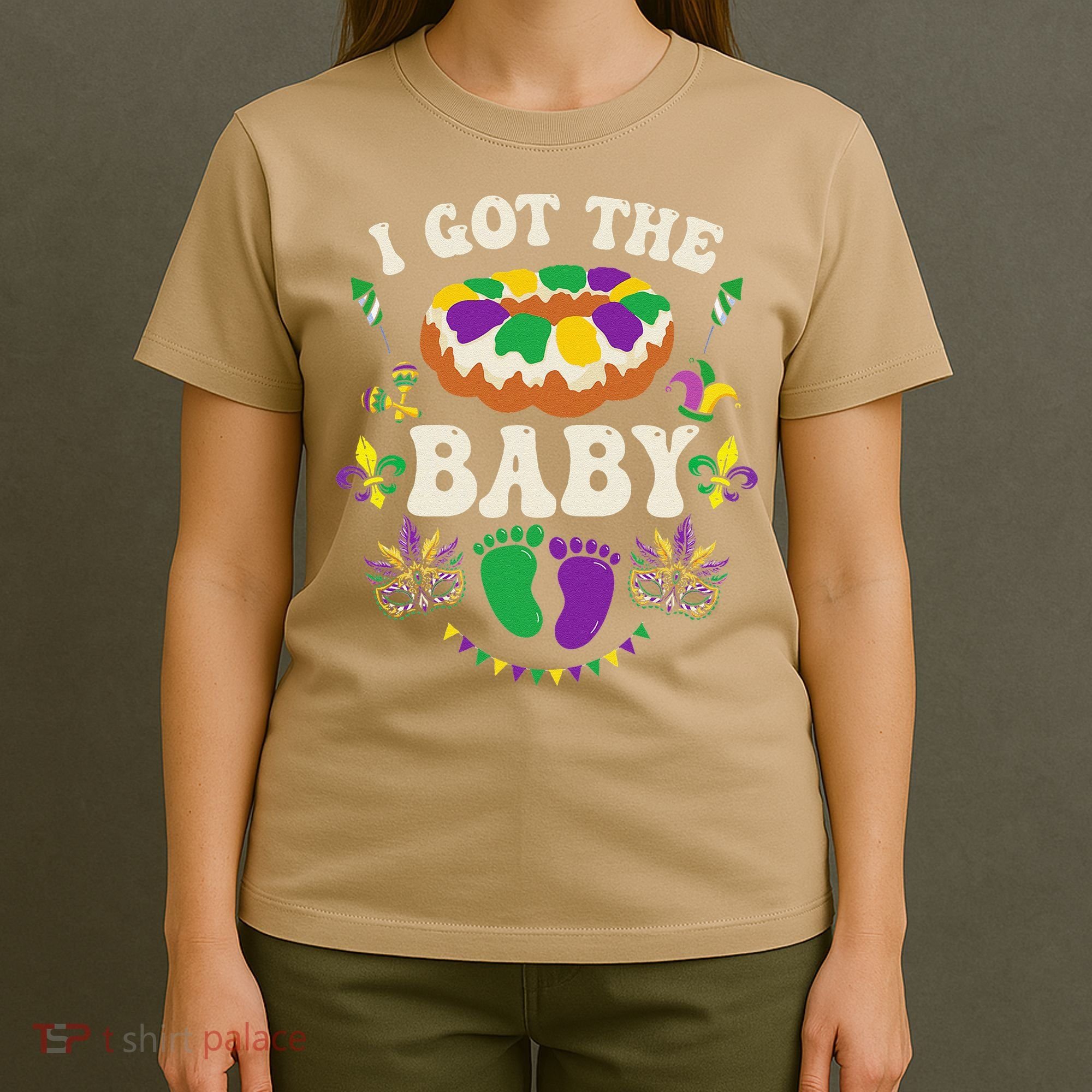 I Got The Baby Pregnancy Announcet Funny Mardi Gras T-Shirt