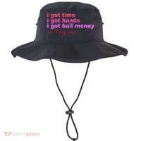I Got Time I Got Hands I Got Bail Money So Try Me...Apparel Bucket Hat thumb 0