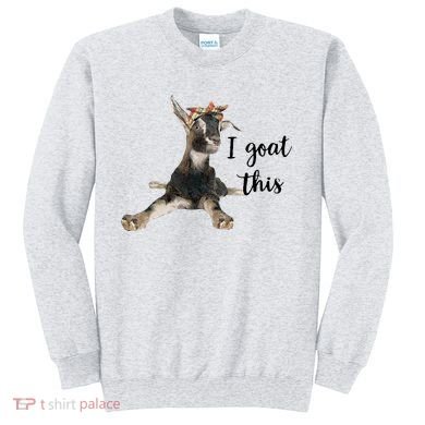 I Goat This Bandana Goat Sweatshirt