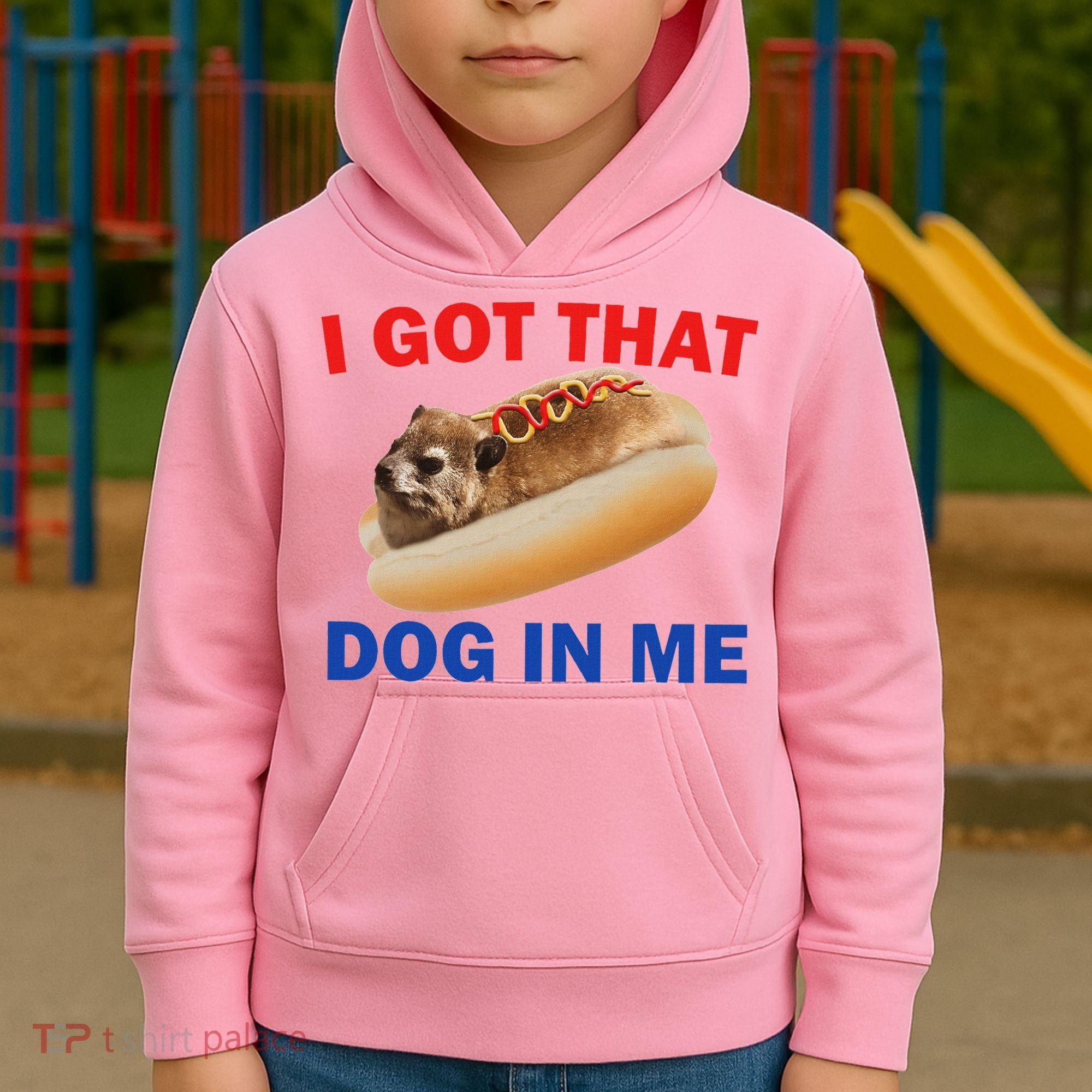 I Got That Dog In Me Hyrax Dank Kids Hoodie