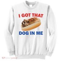 I Got That Dog In Me Hyrax Dank Sweatshirt thumb 0
