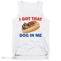 I Got That Dog In Me Hyrax Dank Tank Top thumb 0
