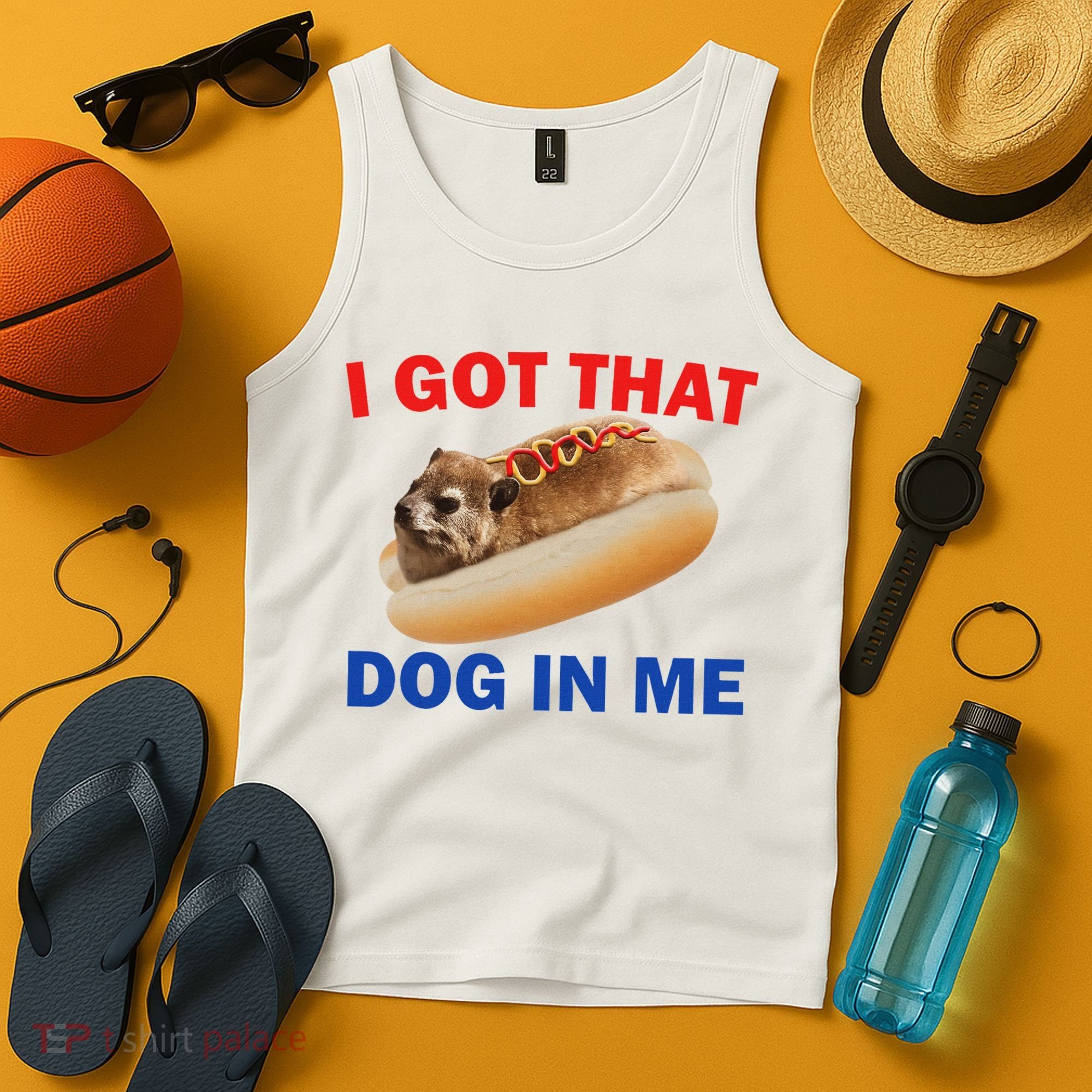I Got That Dog In Me Hyrax Dank Tank Top