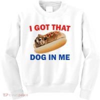 I Got That Dog In Me Hyrax Dank Kids Sweatshirt thumb 0