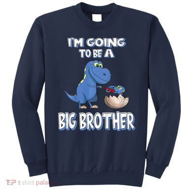 I'm Going To Be A Big Brother Dinosaur Sweatshirt