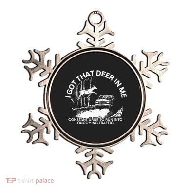 I Got That Deer In Me Funny Run Into Oncoming Traffic Ornament