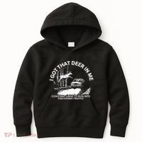 I Got That Deer In Me Funny Run Into Oncoming Traffic Kids Hoodie thumb 0