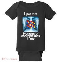 I Got That Biomass Of Microplastics In Me Baby Bodysuit thumb 0
