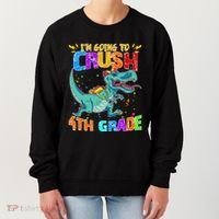 Im Going To Crush 4th Grade Back To School Gift Women's Sweatshirt thumb 0