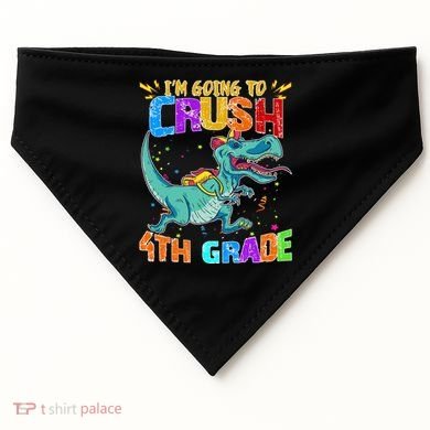 Im Going To Crush 4th Grade Back To School Gift USA-Made Doggie Bandana