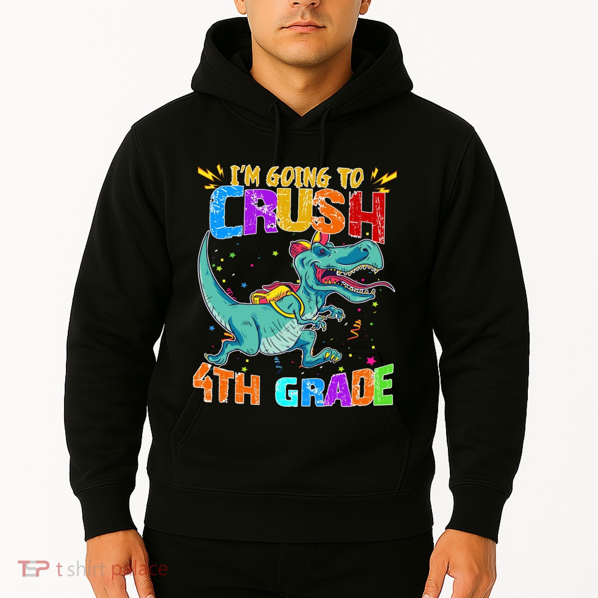 Im Going To Crush 4th Grade Back To School Gift Hoodie