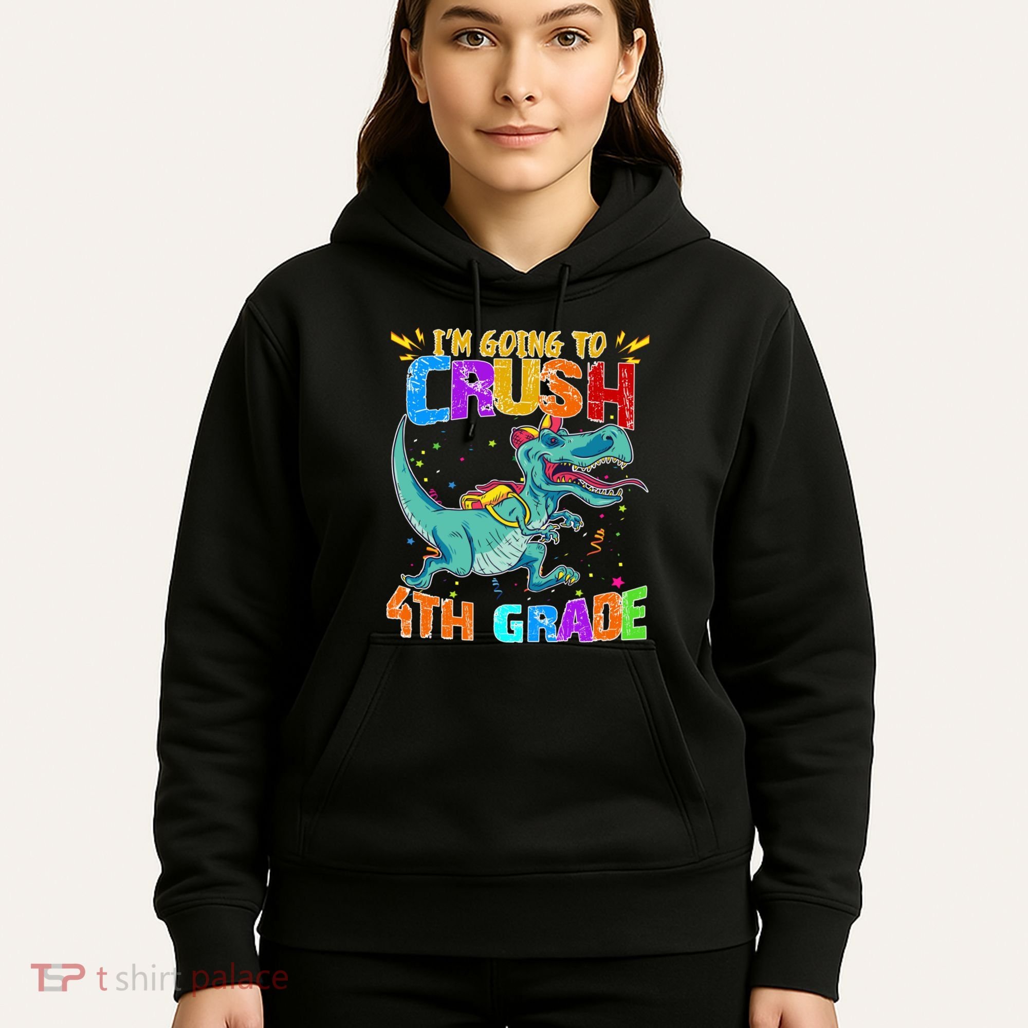 Im Going To Crush 4th Grade Back To School Gift Hoodie