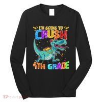 Im Going To Crush 4th Grade Back To School Gift Long Sleeve Shirt thumb 0